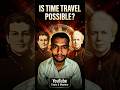 Is Time Travel Possible? 🤯 | Future Aur Past Mein Jaana Sach Hai Ya Myth?#facts#dailyfacts