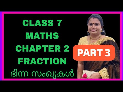 CLASS 7 MATHS CHAPTER 2 FRACTION