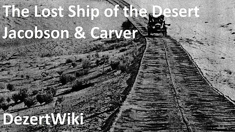 Lost Ship of the Desert - Nels Jacobson and Elmer ...