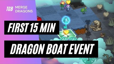 Merge Dragons Dragon Boat Event • First 15 Minutes ☆☆☆