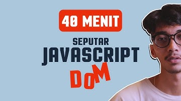 Belajar Dasar Pemrograman Javascript - DOM