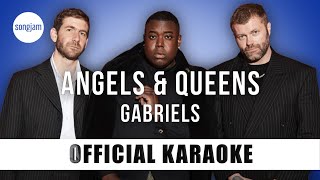Gabriels - Angels & Queens (Official Karaoke Instrumental) | SongJam