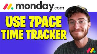 How to Use 7pace Timetracker for Monday.com | Easy Guide