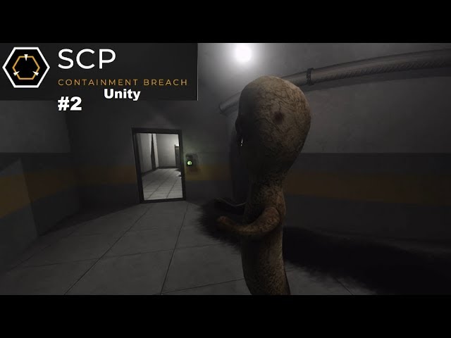 SCP Containment Breach Unity #2 ~ my heart 