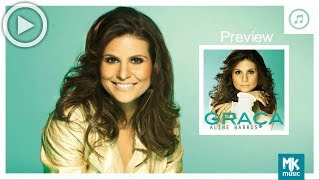 CD: Graça - Aline Barros | Preview
