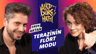 Alo Burç Hattı #13 w/ Eren Aktan  TERAZİYE 'Hayır' Denemez!