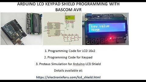 ARDUINO LCD 16 x 2 KEYPAD SHIELD PROGRAMMING WITH BASCOM AVR