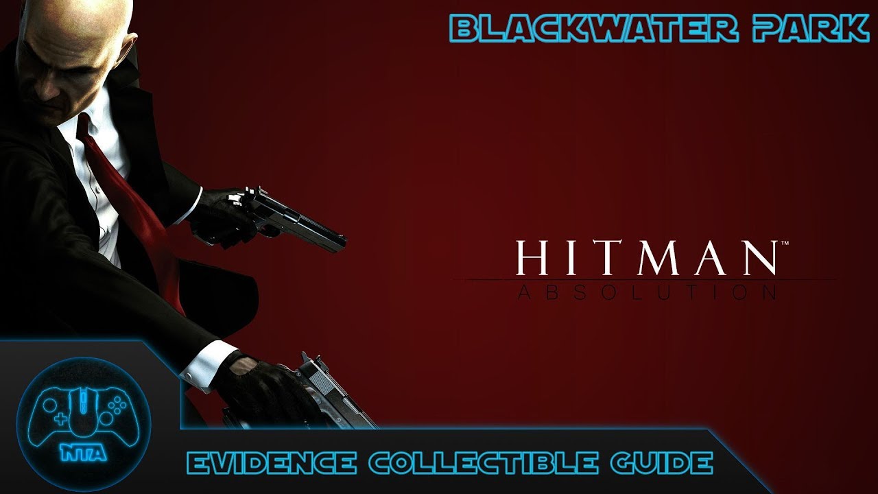 Download Hitman Absolution - Blackwater Park - Evidence Collectible Guide