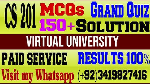 CS201 Previous Grand Quiz 150 MCQs|CS 201|Grand Quiz|Preparation|Get 100% Marks|Mid term|VU.