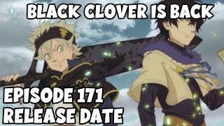 Black clover episode 171 release date? Black clover season 5 release d