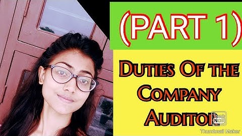 Auditing (part 128)  Duties Of Company Auditor  (1st Part)
