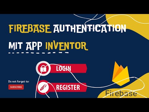 MIT App Inventor Tutorial - 9 : Login and registration with firebase real-time database