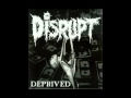 Disrupt  deprived ep 1994