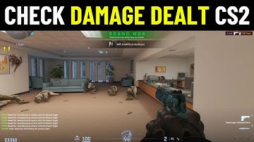 How To Check Damage Dealt CS2 (UPDATED) | Damage Dealt Counter Strike 2