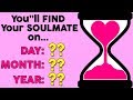 How Soon Will You Meet Your Soulmate? Your Name Will Reveal It! | Mister Test
