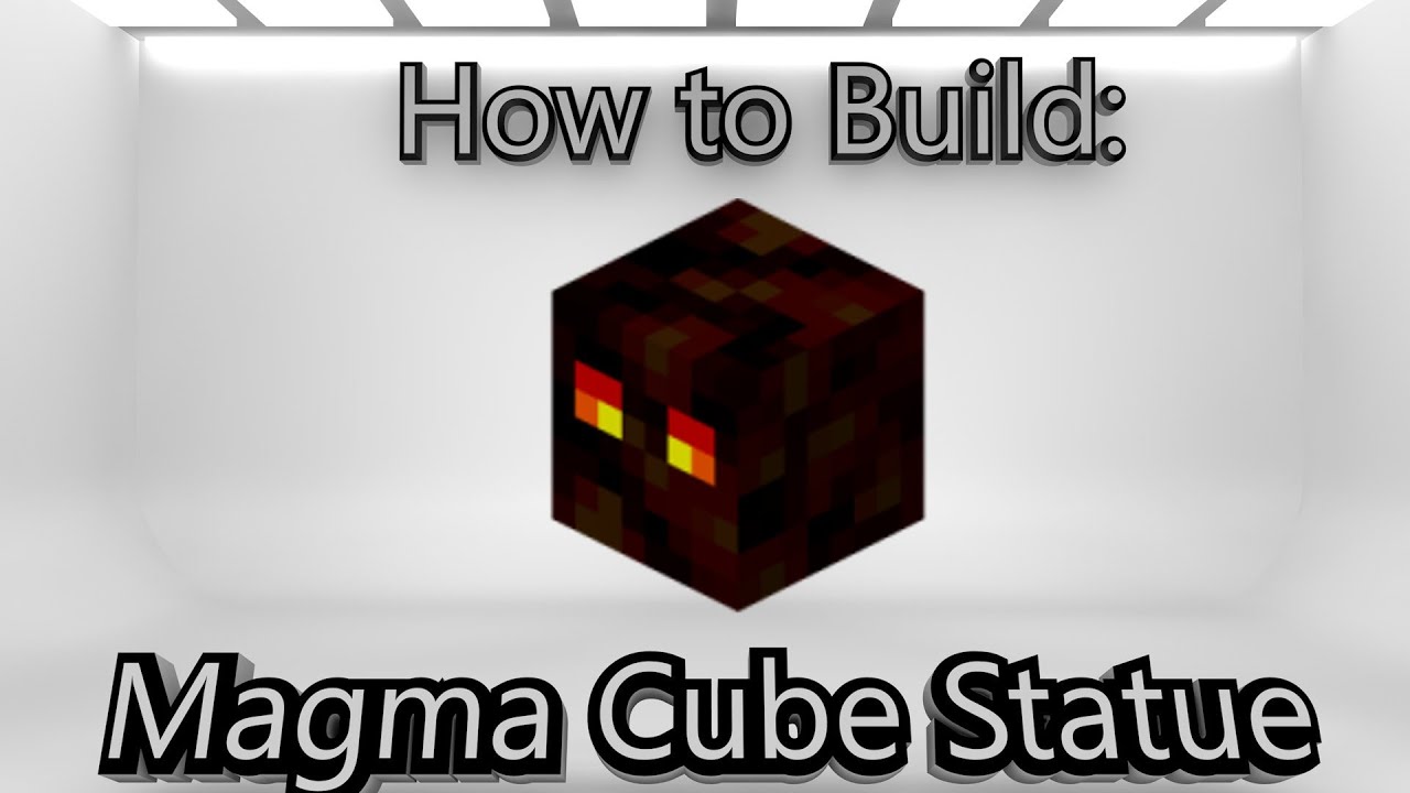 In this video Dan will be showing how to make A Magma Cube Statue...