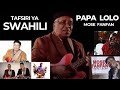 Papa Lolo Mose FanFan Tafsiri Ya Swahili 