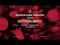 MICHELIN Guide Ceremony Netherlands 2024 MICHELIN Guide Ceremony Netherlands 2024