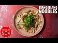 How To Make Biang Biang Noodles! | Wok Wednesdays