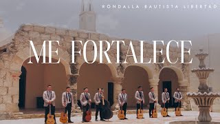 ME FORTALECE | Rondalla Bautista Libertad (Video Oficial) chords