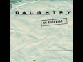 Daughtry - No Surprise