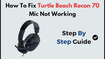 How to Fix Turtle Beach Recon 70 Mic Not Working | PS4, PS5, Xbox & PC Troubleshooting Guide