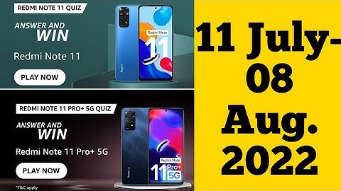 Amazon Redmi Note 11 Quiz Answers Today | Amazon Redmi Note 11 Pro+ Quiz Answers Today | Amazon Quiz