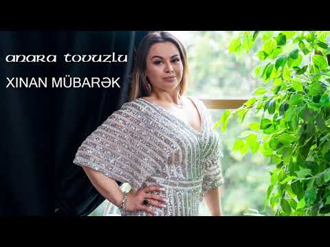 Anara Tovuzlu - Xınan Mübarək