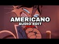 Americano  lady gaga edit audio