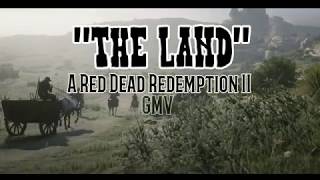 "The Land" OFFICIAL RED DEAD REDEMPTION II GMV ft. Wild The Coyote