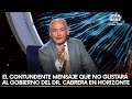 El contundente MENSAJE que no gustará al GOBIERNO del Dr. Cabrera en Horizonte