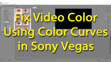 Fix Video Color Using Color Curves (Sony Vegas)