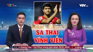 Tiền đạo số 1 VN Hà Đức Chinh bị GẠCH TÊN khỏi ĐTVN