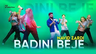 Navid Zardi - BADINI BEJE