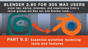 Blender 2.80 for 3ds Max users PART 9.3: Essential workflow modeling tools and features