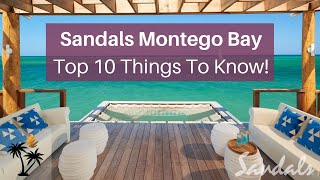 Sandals Montego Bay: Top 10 Things To Know! | Tips, Tricks & Advice From A Sandals Specialist