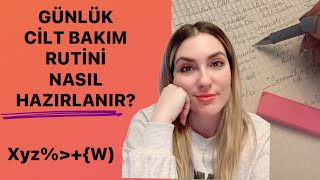 GÜNLÜK CİLT BAKIMI NASIL OLMALIDIR?