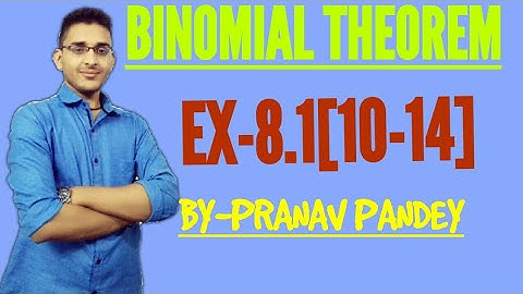 💥CLASS11TH|Math |Binomial Theorem:EX.8.1[10-14]💥Complete Ncert Solution