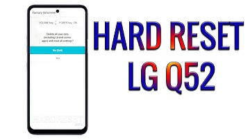 Hard Reset LG Q52 | Factory Reset Remove Pattern/Lock/Password (How to Guide)