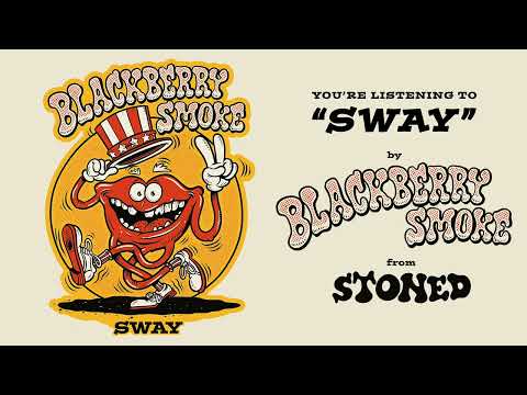 Blackberry Smoke Sway Official Audio