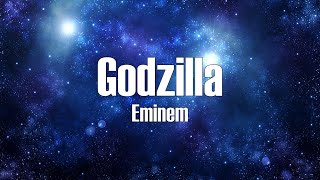 Eminem - Godzilla (Lyrics)