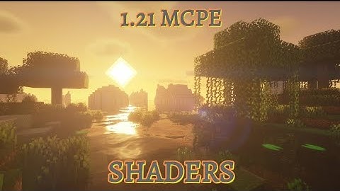 1.21.101 MCPE Best Shaders || Newb x stars Complementary