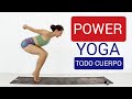 POWER yoga en casa 40 min TODO CUERPO con Elena Malova