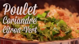 Poulet Coriandre Citron-Vert - Clara's Kitchenette - Episode 50