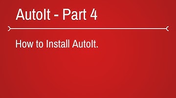 How to install AutoIt - Part 4
