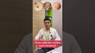Hansı Xallardan Mütləq Azad Olmalıyıq? Goturulmesi