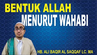 BENTUK ALLAH MENURUT WAHABI