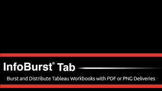 Burst and Distribute Tableau Workbooks with PDF or PNG Deliveries