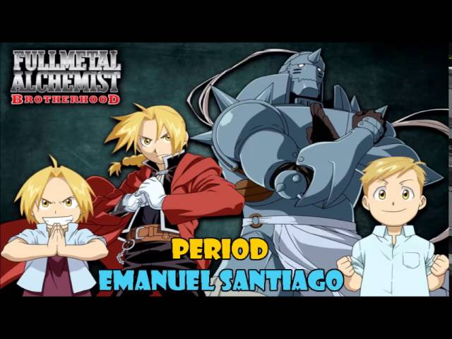 Stream Full Metal Alchemist Brotherhood Opening 4 Period by Breakingx1