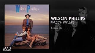 Video thumbnail of "Wilson Phillips - Release Me"